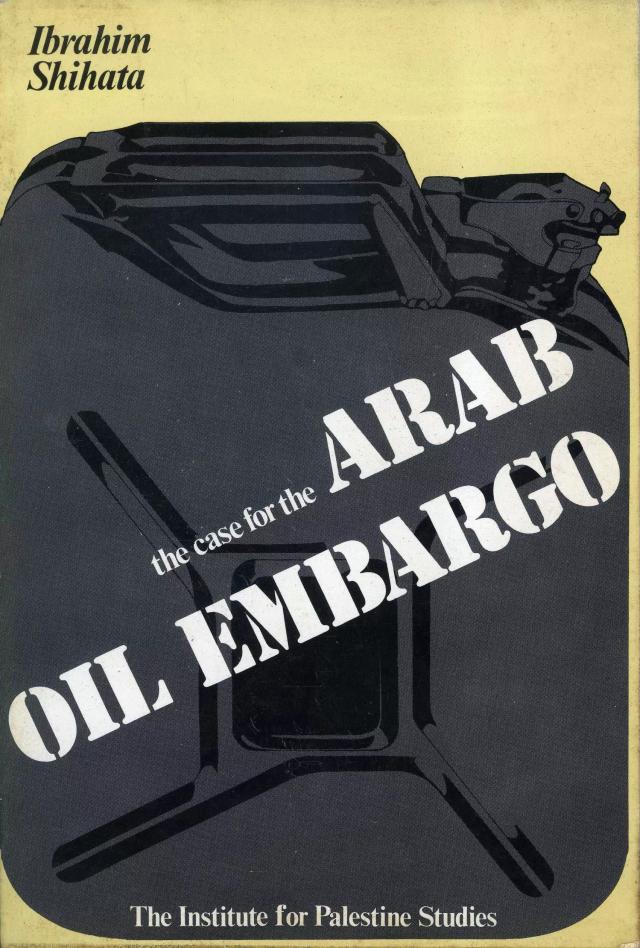 The Case for the Arab Oil Embargo