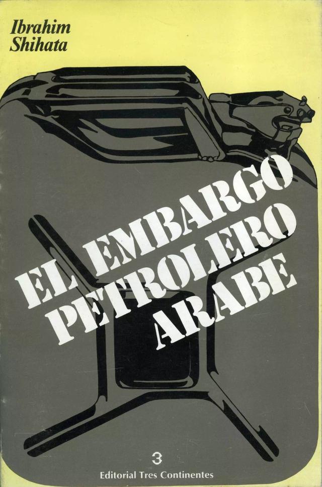 El Embargo Petrolero Arabe