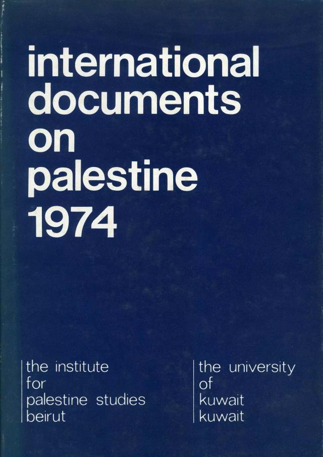 International Documents on Palestine, 1974