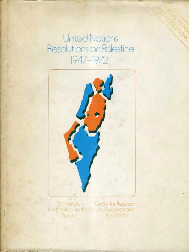 United Nations Resolutions on Palestine, 1947-1972