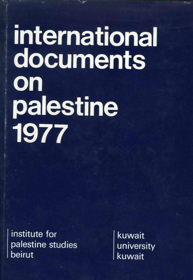 International Documents on Palestine, 1977