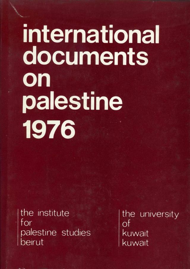 International Documents on Palestine, 1976