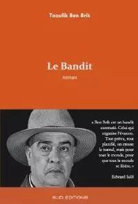 Le Bandit Disponible